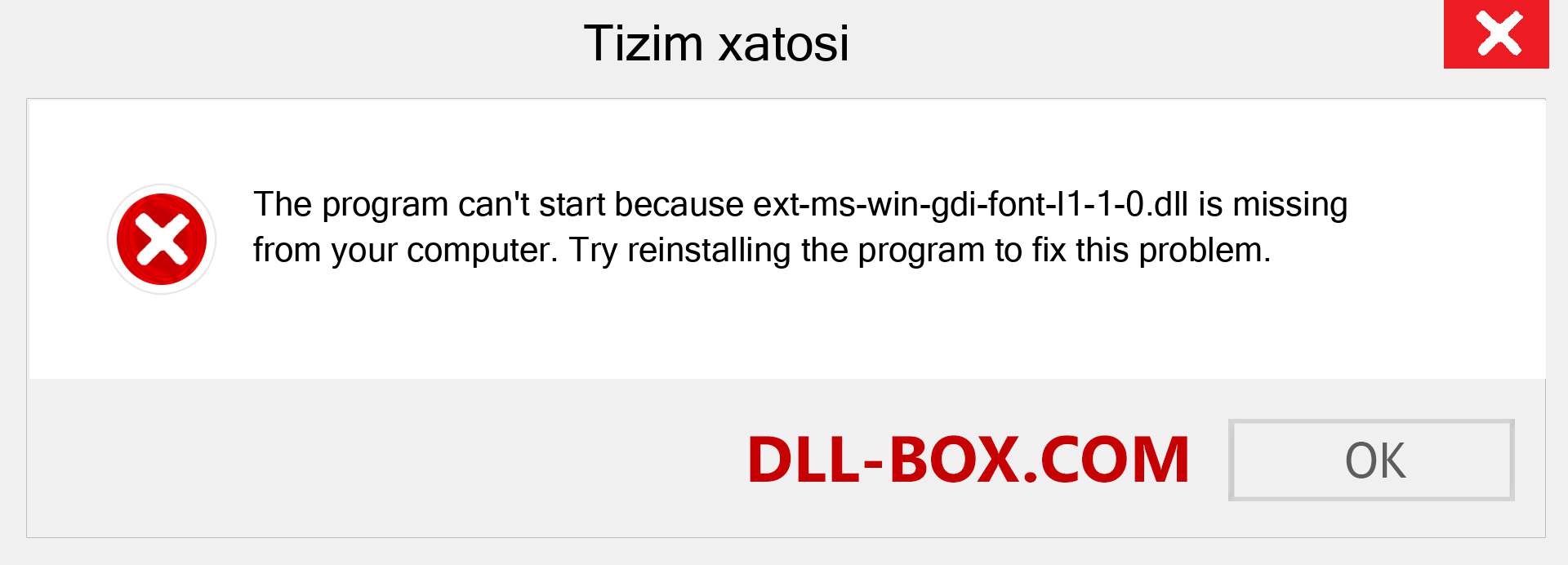 ext-ms-win-gdi-font-l1-1-0.dll fayli yo'qolganmi?. Windows 7, 8, 10 uchun yuklab olish - Windowsda ext-ms-win-gdi-font-l1-1-0 dll etishmayotgan xatoni tuzating, rasmlar, rasmlar